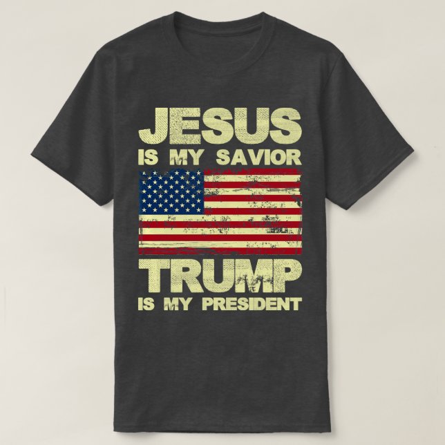 Jesus ist mein Erretter ist mein Präsident T-Shirt (Design vorne)