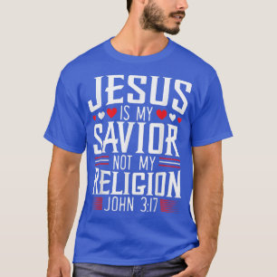 Jesus ist mein Erretter, nicht mein religiöses Chr T-Shirt