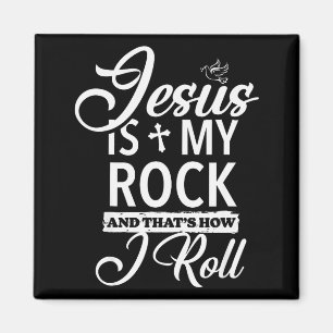 Jesus ist mein Fels und so rolle ich Lustig Reli Magnet