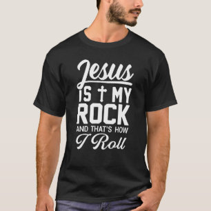 Jesus ist mein Felsen, den ich Christlichen Glaube T-Shirt