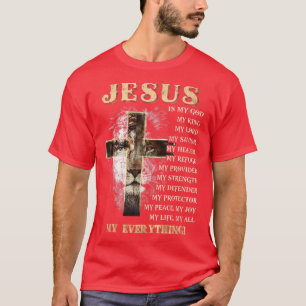 Jesus ist mein ganzes alles, was mein Gott, Herr, T-Shirt
