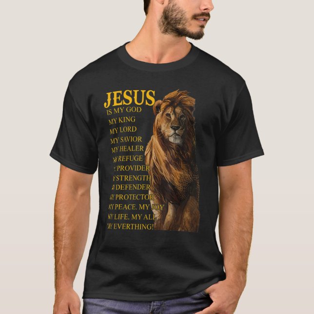 Jesus ist mein Gott König Mein Herr, mein Erretter T-Shirt (Vorderseite)