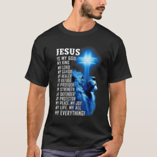 Jesus ist mein Gott König Mein Herr, mein Erretter T-Shirt