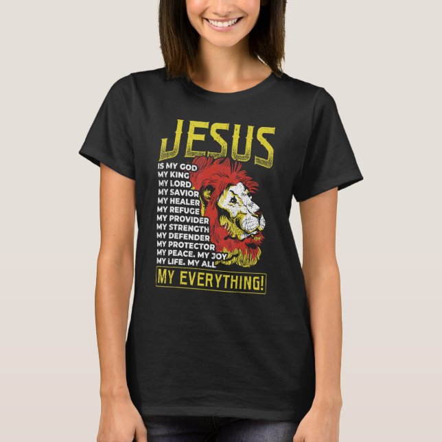 Jesus ist mein Gott König Mein Herr, mein Erretter T-Shirt (Vorderseite)