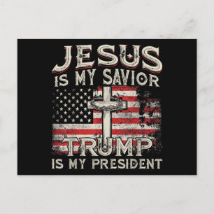 Jesus Ist Mein Heiland Trump Ist Mein Präsident Am Feiertagspostkarte