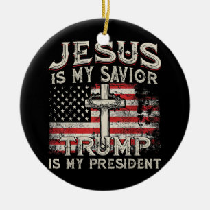 Jesus Ist Mein Heiland Trump Ist Mein Präsident Am Keramik Ornament