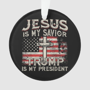 Jesus Ist Mein Heiland Trump Ist Mein Präsident Am Ornament
