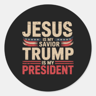 Jesus Ist Mein Heiland Trump Ist Mein Präsident Pr Runder Aufkleber