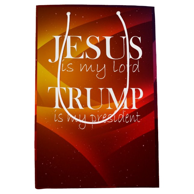 Jesus ist mein Herr Trump mein Präsident Mittlere Geschenktüte (Vorderseite)