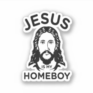 Jesus ist mein Homeboy Aufkleber
