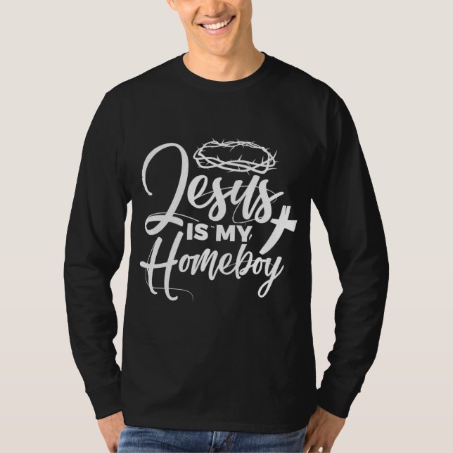 Jesus ist mein Homeboy lustig Christliche religiös T-Shirt (Vorderseite)