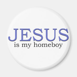 Jesus ist mein Homeboy Magnet