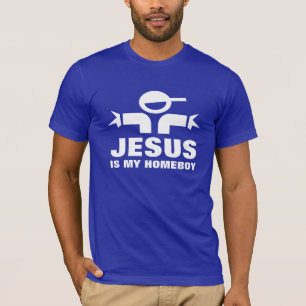 Jesus ist mein Homeboy-T - Shirt