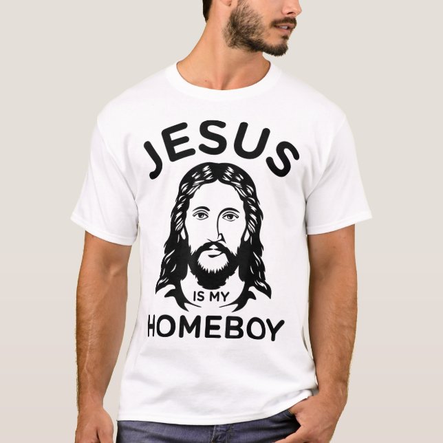 Jesus ist mein Homeboy T-Shirt (Vorderseite)