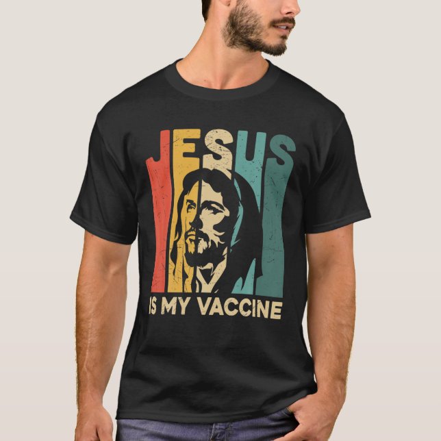 Jesus ist mein Impfstoff Christlich Glaube Anti Va T-Shirt (Vorderseite)