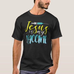 Jesus ist mein Impfstoff Christlich Glaube Anti Va T-Shirt