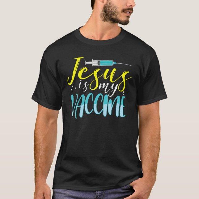 Jesus ist mein Impfstoff Christlich Glaube Anti Va T-Shirt (Vorderseite)
