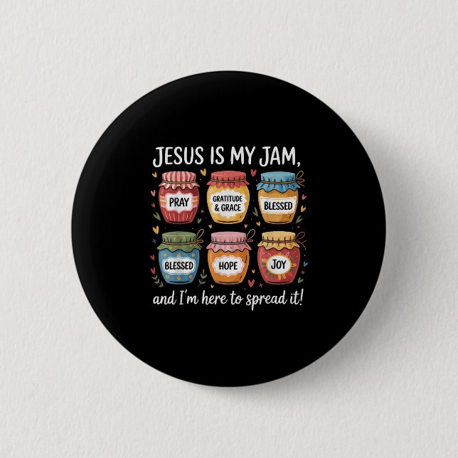 Jesus ist mein Jam und ich bin hier, um Christlich Button (Vorderseite)