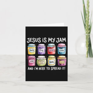 Jesus ist mein Jam und ich bin hier, um Christlich Karte