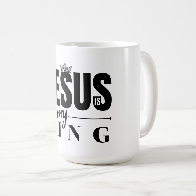 Jesus ist mein König Kaffeetasse (VorderseiteRechts)