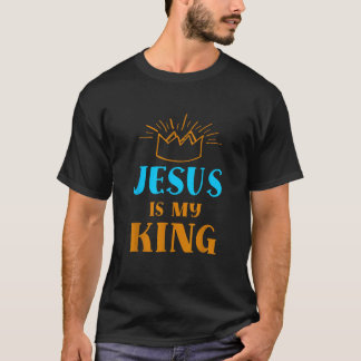 Jesus ist mein König Kind Gottes Jesus Christus T-Shirt