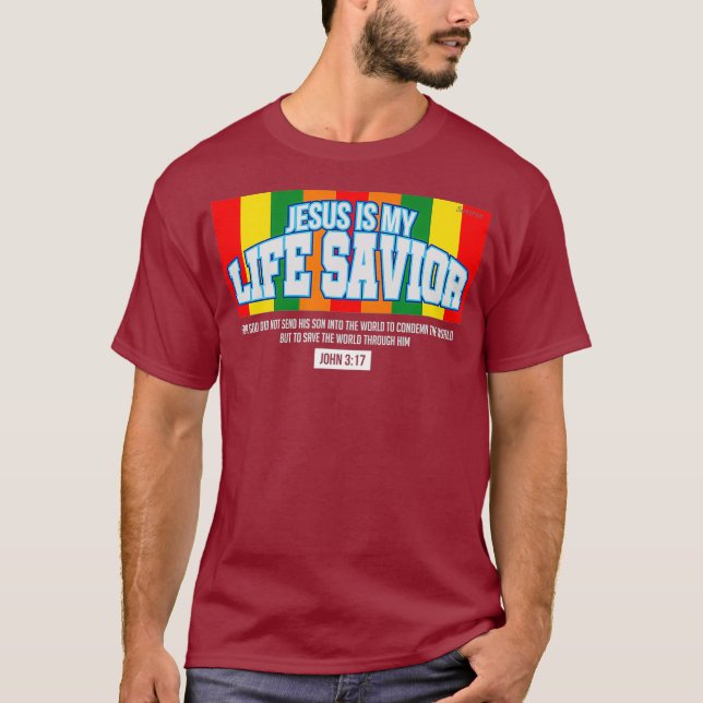 Jesus ist mein Lebensretter Johannes 317 Christlic T-Shirt (Vorderseite)