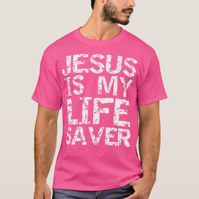 Jesus ist mein Lebensretter Niedlichen Christlich  T-Shirt (Vorderseite)