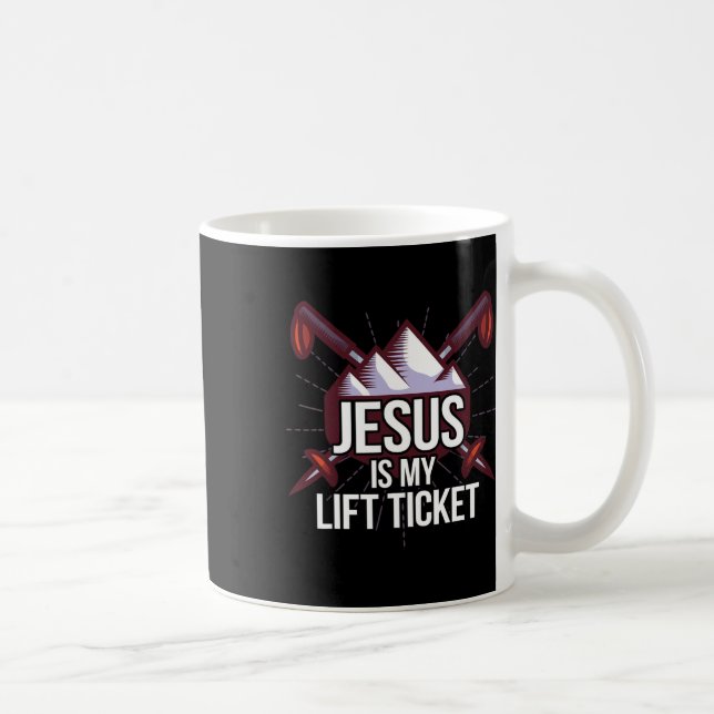 Jesus ist mein Lift Ticket Ski Kirche Skifahren Ch Kaffeetasse (Rechts)