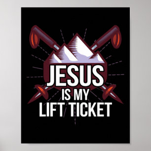Jesus ist mein Lift Ticket Ski Kirche Skifahren Ch Poster