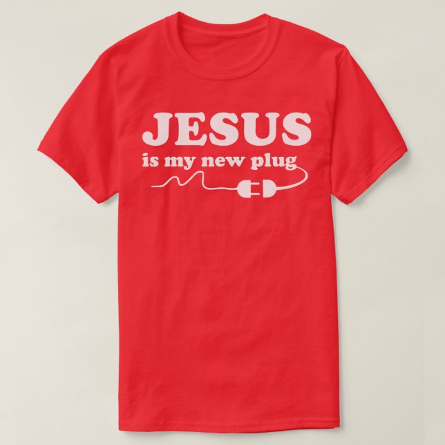 Jesus ist mein Plug T-Shirt (Design vorne)
