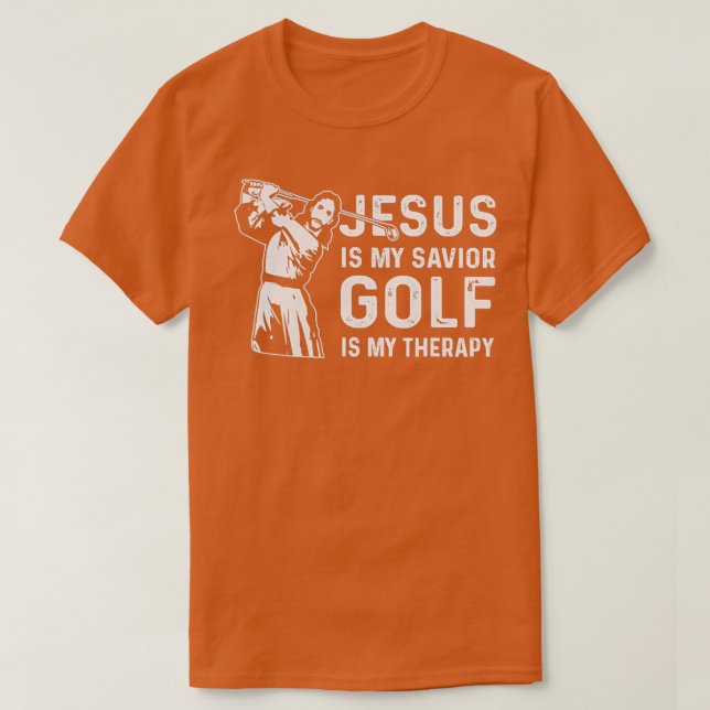 Jesus ist mein Retter Golf ist meine Therapie 1 T-Shirt (Design vorne)
