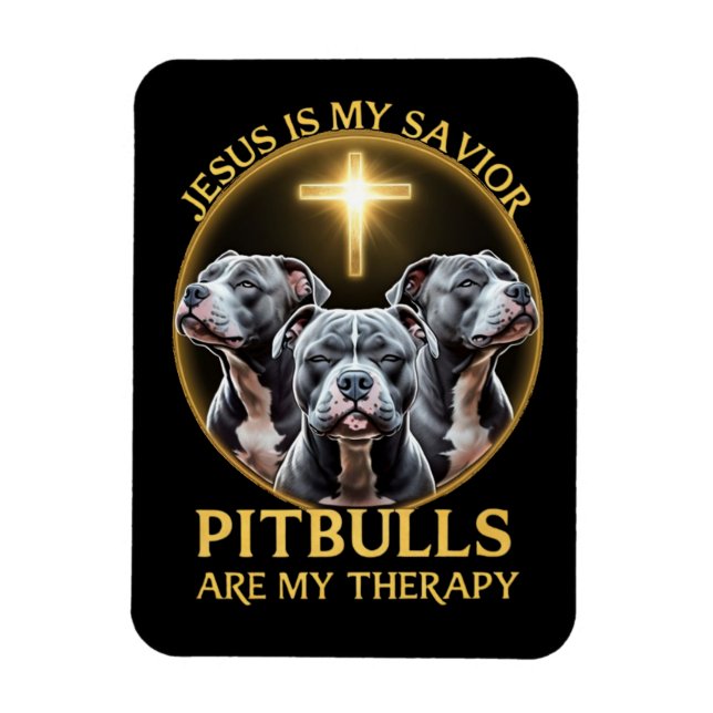 Jesus ist mein Retter Pitbulls sind meine Therapie Magnet (Vertikal)