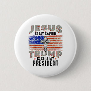 Jesus ist mein Retter Trump ist immer noch mein Pr Button
