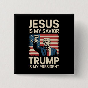 Jesus ist mein Retter Trump ist mein Präsident 47  Button