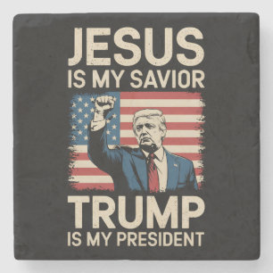Jesus ist mein Retter Trump ist mein Präsident 47  Steinuntersetzer