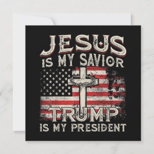 Jesus ist mein Retter Trump ist mein Präsident Ame Einladung