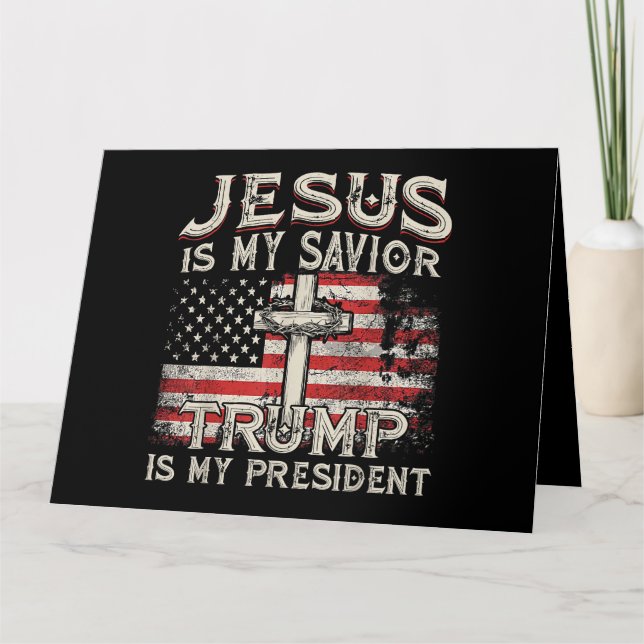 Jesus ist mein Retter Trump ist mein Präsident Ame Karte (Vorderseite)