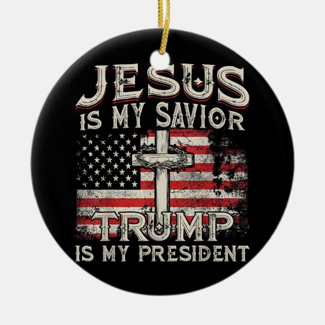 Jesus ist mein Retter Trump ist mein Präsident Ame Keramik Ornament (Vorne)