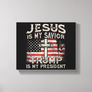 Jesus ist mein Retter Trump ist mein Präsident Ame Leinwanddruck