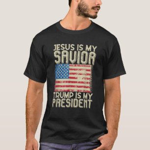 Jesus ist mein Retter Trump ist mein Präsident, Go T-Shirt