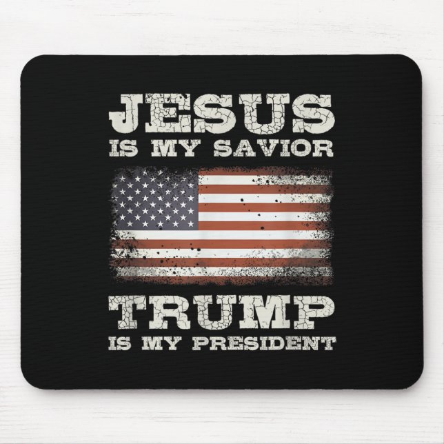 Jesus ist mein Retter, Trump ist mein Präsident Mousepad (Vorne)