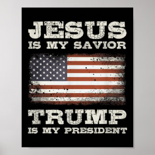 Jesus ist mein Retter, Trump ist mein Präsident Poster