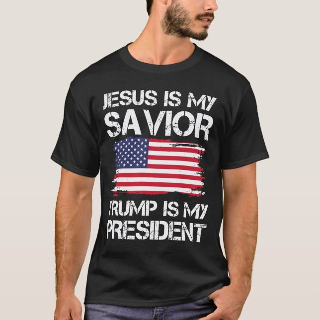 Jesus ist mein Retter Trump ist mein Präsident T-Shirt (Vorderseite)