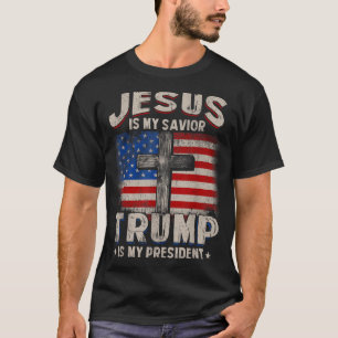 Jesus ist mein Retter Trump ist mein Präsident T-Shirt