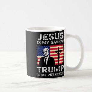 Jesus ist mein Retter Trump ist mein Präsident Tru Kaffeetasse