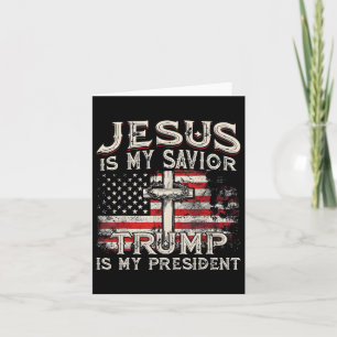 Jesus ist mein Retter Trump ist mein Präsident Tru Karte