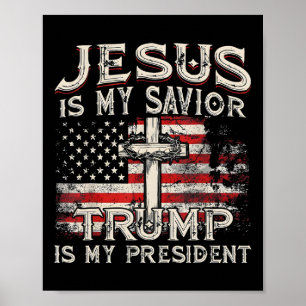 Jesus ist mein Retter Trump ist mein Präsident Tru Poster