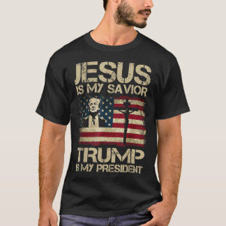 Jesus ist mein Retter Trump ist mein Präsident Tru T-Shirt