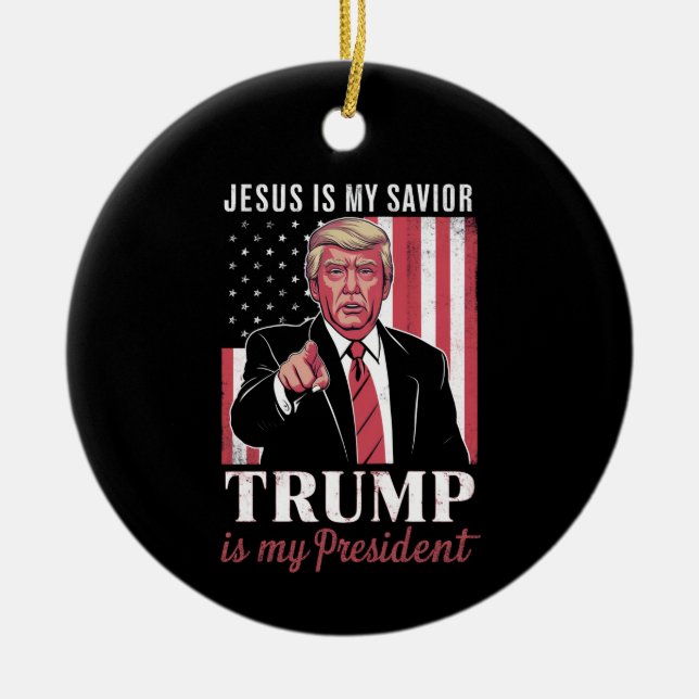 Jesus ist mein Retter Trump ist meine Präsidentenw Keramik Ornament (Vorne)