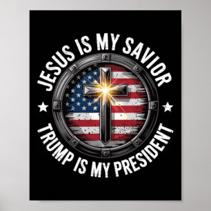 Jesus ist mein Retter Trump mein Präsident Christl Poster